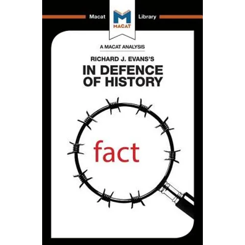 An Analysis of Richard J. Evans's in Defence of History