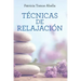 Técnicas de Relajación / Relaxation Techniques