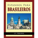 Espanhol para Brasileiros