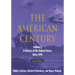 The American Century: A History of the United States Since 1941: Volume 2