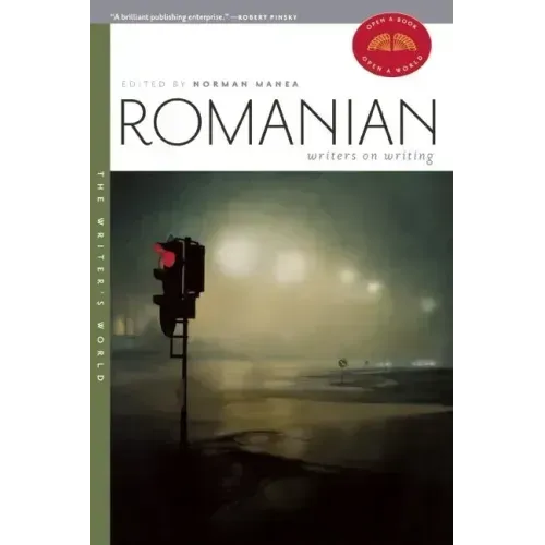 Romanian Writers on Writing