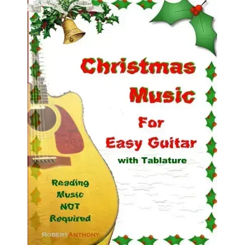 Christmas Music for Easy Guitar with Tablature