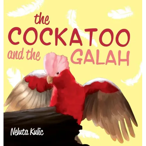 The Cockatoo and the Galah