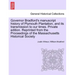 Governor Bradford's Manuscript History of Plymouth Plantation, and Its Transmission to Our Times. Private Edition. Reprinted from the Proceedings of t