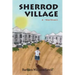 Sherrod Village: A Memoir