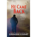 He Came Back