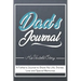 Dad's Journal - His Untold Story: Stories, Memories and Moments of Dad's Life: A Guided Memory Journal 7 x 10 inch