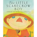 The Little Scarecrow Boy