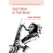 God's Mind in That Music