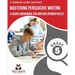 COMMON CORE WRITING Mastering Persuasive Writing, Grade 5: A Guided Workbook for Writing Opinion Pieces
