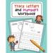 Trace Letters and Numbers Workbook: Learn How to Write Alphabet Upper and Lower Case and Numbers (Volume 3)