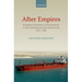 After Empires: European Integration, Decolonization, and the Challenge from the Global South 1957-1986