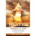 Heaven, Paradise is Real, Hope Beyond Death: An Angelic Pilgrimage to Your Future Home