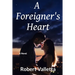 A Foreigner's Heart: A New Adult Romance
