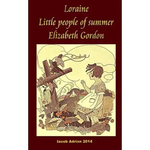 Loraine Little people of summer Elizabeth Gordon