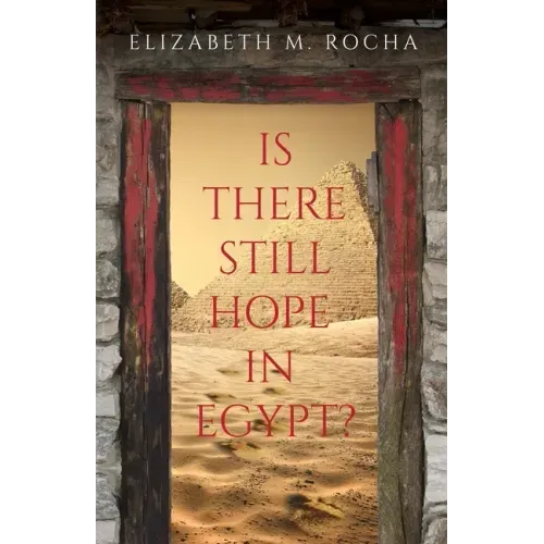 Is There Still Hope in Egypt?