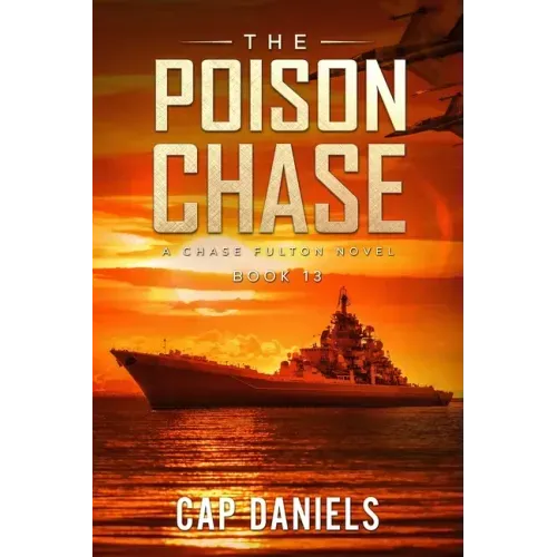 The Poison Chase: A Chase Fulton Novel