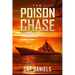 The Poison Chase: A Chase Fulton Novel