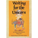 Waiting for the Unicorn, English Edition: Poems and Lyrics of China's Last Dynasty, 16441911