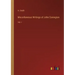 Miscellaneous Writings of John Conington: Vol. I