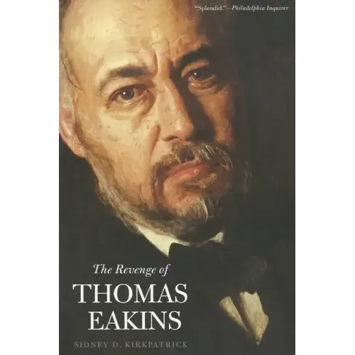 The Revenge of Thomas Eakins