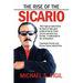 The Rise of the Sicario