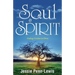 Soul and Spirit: Finding Freedom in Christ