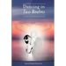 Dancing in Two Realms: A Love Story Beyond Death (Black and White Version)