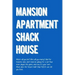 M.A.S.H.: Mansion, Apartment, Shack, House