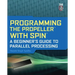 Programming the Propeller with Spin: A Beginner's Guide to Parallel Processing