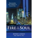 Fire in the Soul: Reincarnation from Antietam to Ground Zero