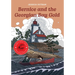 Bernice and the Georgian Bay Gold