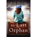 The Last Orphan: A totally devastating but ultimately uplifting WW2 historical novel
