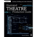 Illustrated Theatre Production Guide