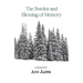 The Burden and Blessing of Memory