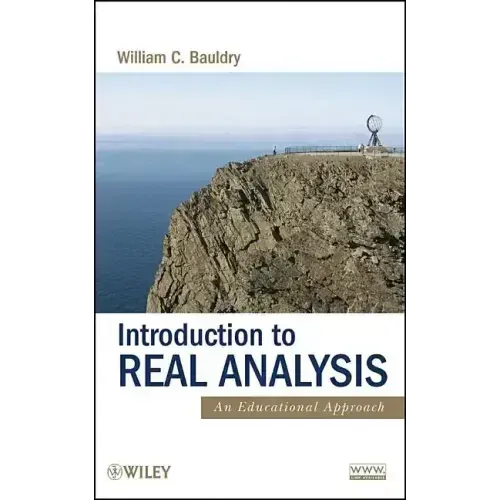 Introduction to Real Analysis: An Educational Approach