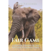 Fair Game: A Hidden History of the Kruger National Park