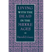Living with the Dead in the Middle Ages