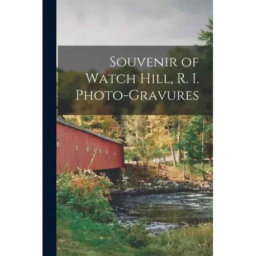 Souvenir of Watch Hill, R. I. Photo-gravures