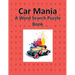 Car Mania: A Word Search Puzzle Book for Adults or Children
