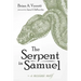 The Serpent in Samuel: A Messianic Motif