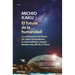 El Futuro de la Humanidad / The Future of Humanity
