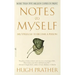 Notes to Myself: My Struggle to Become a Person