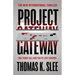 Project Gateway: One Phone Call and You've Lost Control
