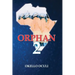 Orphan 2