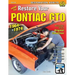 How to Restore Your Pontiac GTO: 1964-1974