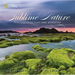 Sublime Nature: Photographs That Awe & Inspire