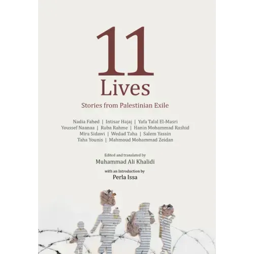 11 Lives: Stories from Palestinian Exiles