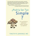 ¿Podría Ser Tan Simple ? UN MODELO BÍBLICO PARA SANAR LA MENTE