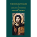 The Divine Liturgies of Saint John Chrysostom and Saint Basil the Great